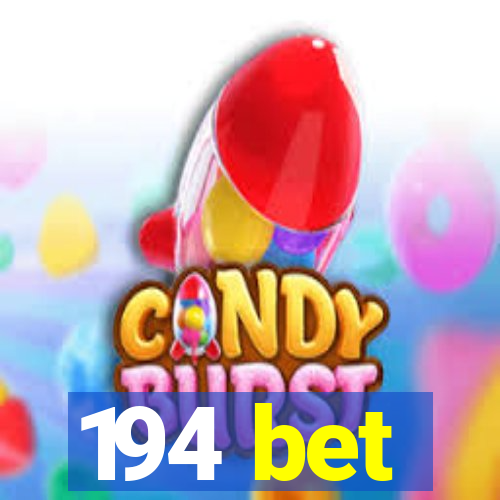 194 bet